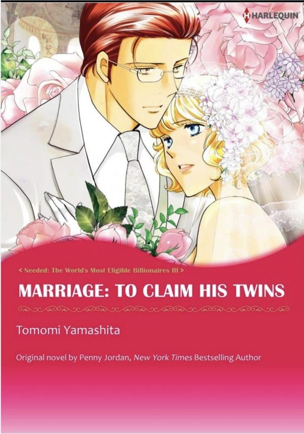 Marriage: To Claim His Twins Marriage: To Claim His Twins